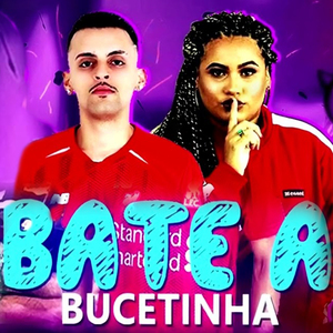 Bate a Bucetinha