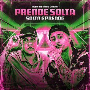 Prende Solta, Solta e Prende