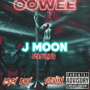 OOWEE (feat. LAZY BOY & Seviin)