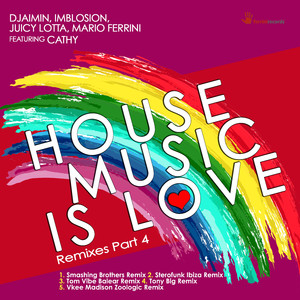 House Music Is Love (Sterofunk Ibiza Remix)