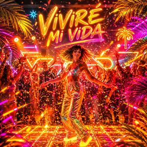 Vivire mi Vida