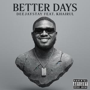 BETTER DAYS