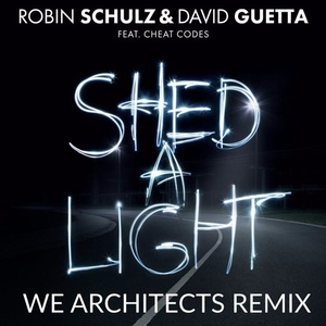 Shed A Light (We Architects Remix)