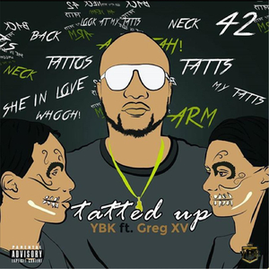Tatted Up (feat. Greg Xv)