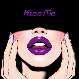 Kiss Me