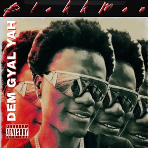 Dem Gyal Yah