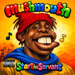 MushMouth