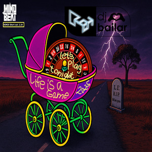 Let´s play tonight life is a game (2025 MindBeat remix short cut)