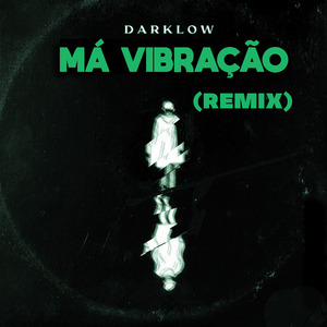 Má Vibração (Remix)
