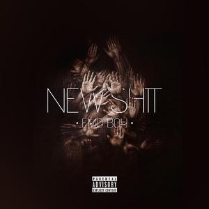 NEW Shit