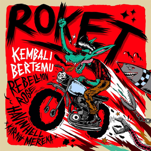 Kembali Bertemu (feat. Rebellion Rose, Karnamereka & Havinhell)