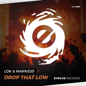 Drop That Low (Original Mix)
