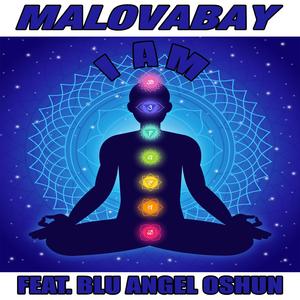 I Am Malovabay (feat. Blu Angel Oshun) (Remix)