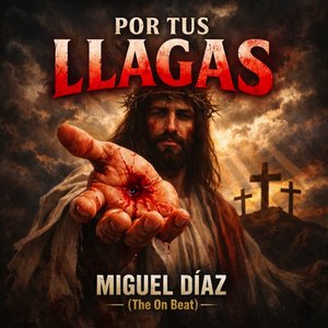 Por Tus Llagas