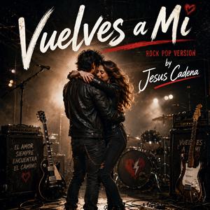 Vuelves a Mi