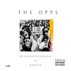 THE Opps (feat. Khaye)