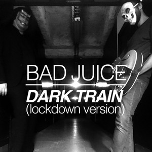 Dark Train (Lockdown Version)