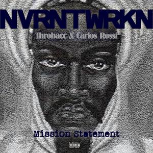 Mission Statement (feat. Throbacc & Carlos Rossi)