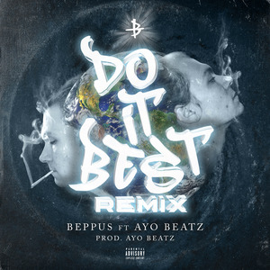 Do It Best (Remix)