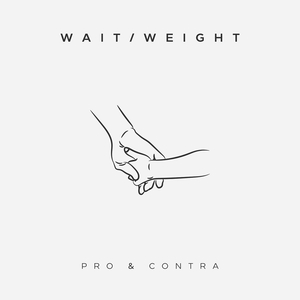 Wait/Weight