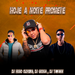 Hoje a Noite Promete