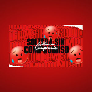 Soltera Sin Compromiso