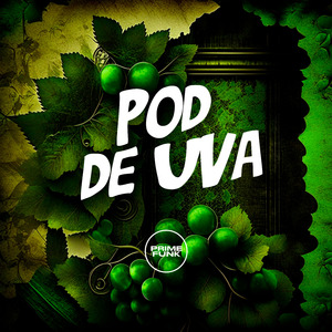 Pod de Uva