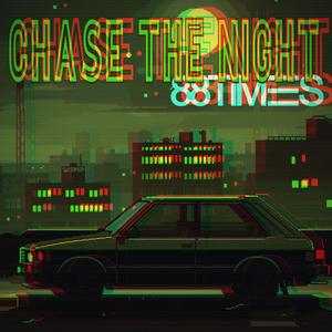 Chase The Night