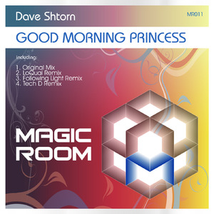 Good Morning Princess (Tech D Remix)