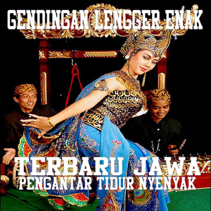 Gendingan Lengger Enak Terbaru Jawa Pengantar Tidur Nyenyak