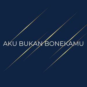 Aku Bukan Bonekamu