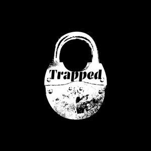 Trapped