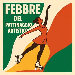 Febbre da Pattinaggio Artistico