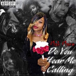 Do You Hear Me Calling