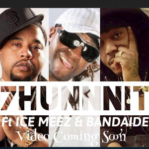 7Hunnnit (feat. Ice Meez, Bandaide)