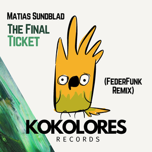 The Final Ticket (FederFunk Remix Edit)