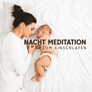 Nachtmeditationsmusik