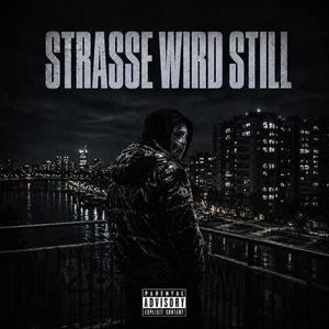 Strasse wird Still