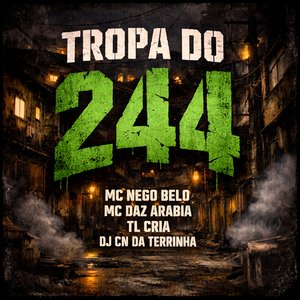 Tropa do 244