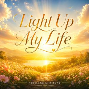 Light Up My Life