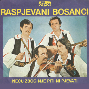 Necu zbog nje piti ni pjevati