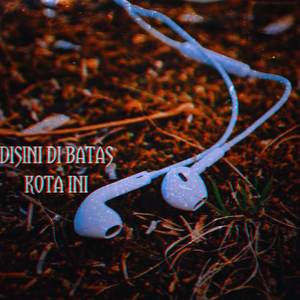 Disini DI Batas Kota Ini