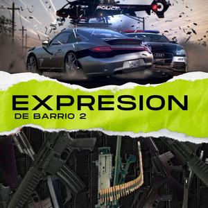 EXPRESION DE BARRIO 2