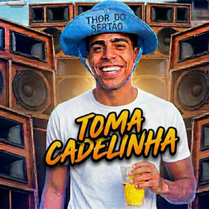 Toma Cadelinha