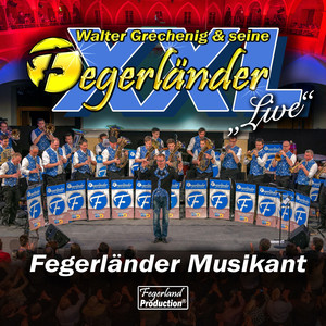 Fegerländer Musikant (XXL Live)