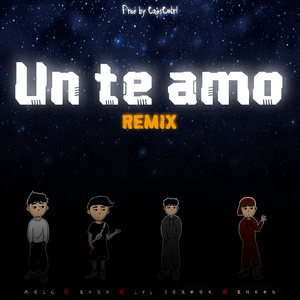 Un Te Amo (Remix)