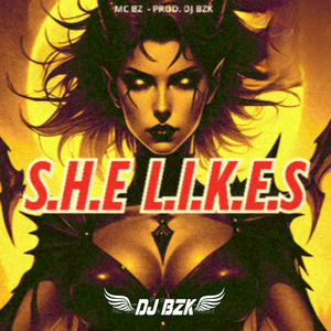 S.H.E L.I.K.E.S