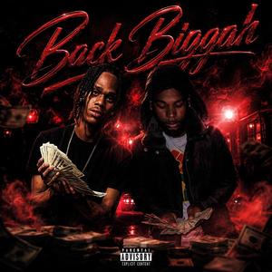Back Bigger (feat. Chunkss)