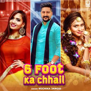 6 Foot Ka Chhail