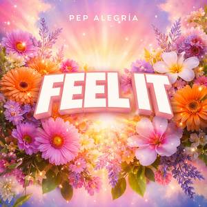 Feel It